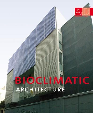 BIOCLIMATIC ARCHITECTURE | 9788496823419 | MINGUET, JOSEP MARIA/MIRA, ÓSCAR | Galatea Llibres | Llibreria online de Reus, Tarragona | Comprar llibres en català i castellà online