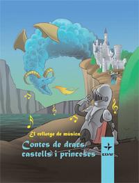 CONTES DE DRACS, CASTELLS I PRINCESES. EL RELLOTGE | 9788441425422 | SACRISTAN, PEDRO PABLO | Galatea Llibres | Llibreria online de Reus, Tarragona | Comprar llibres en català i castellà online