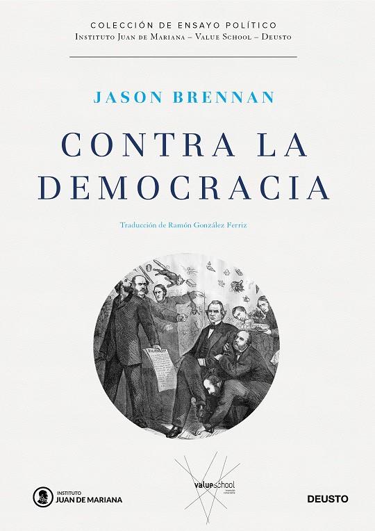 CONTRA LA DEMOCRACIA | 9788423429226 | BRENNAN, JASON | Galatea Llibres | Llibreria online de Reus, Tarragona | Comprar llibres en català i castellà online