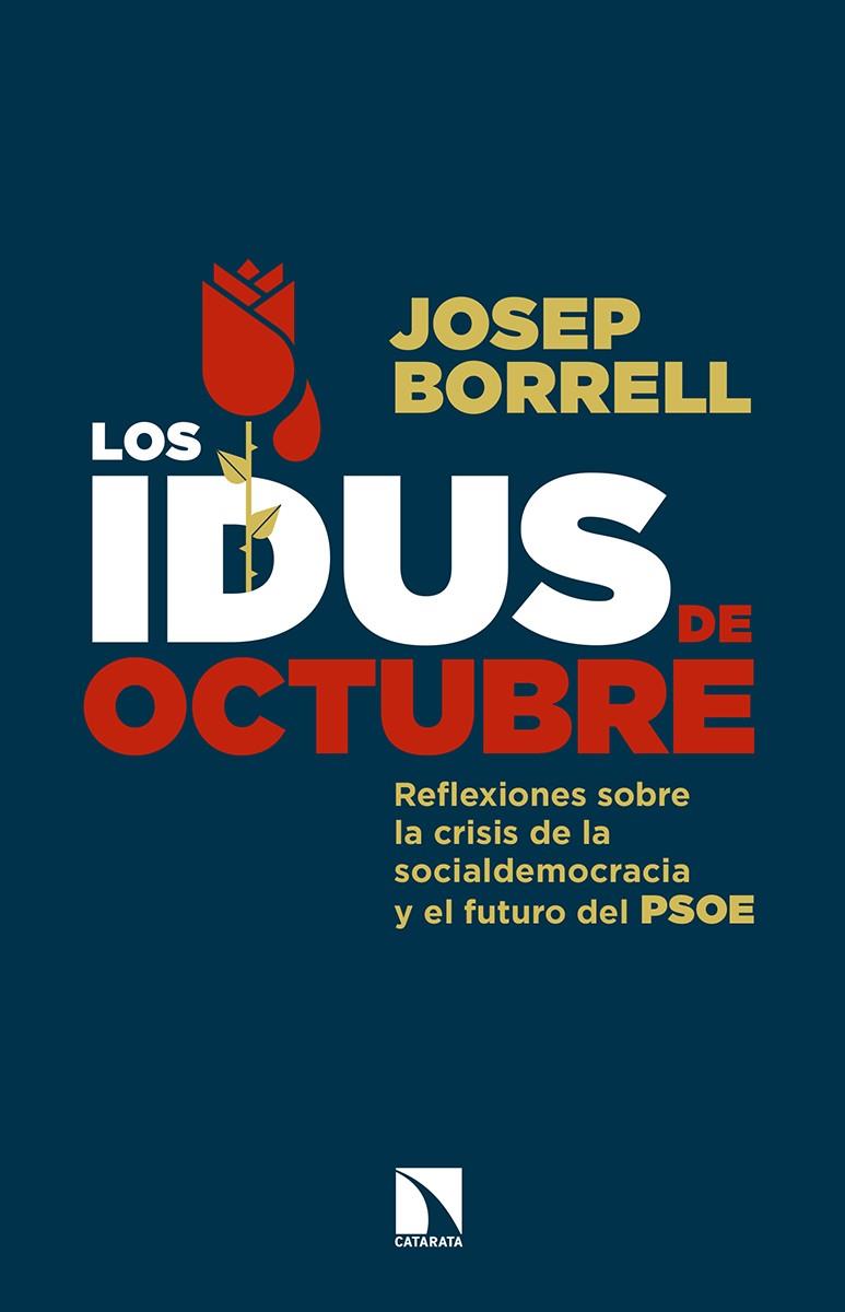 LOS IDUS DE OCTUBRE | 9788490973196 | BORRELL, JOSEP | Galatea Llibres | Llibreria online de Reus, Tarragona | Comprar llibres en català i castellà online