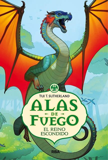 ALAS DE FUEGO 3. EL REINO ESCONDIDO | 9788427208957 | SUTHERLAND, TUI T. | Galatea Llibres | Llibreria online de Reus, Tarragona | Comprar llibres en català i castellà online