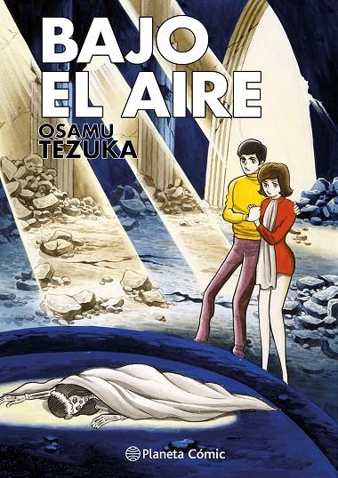 BAJO EL AIRE | 9788411612463 | TEZUKA, OSAMU | Galatea Llibres | Llibreria online de Reus, Tarragona | Comprar llibres en català i castellà online