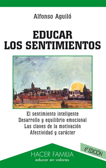 EDUCAR LOS SENTIMIENTOS | 9788482398129 | Galatea Llibres | Llibreria online de Reus, Tarragona | Comprar llibres en català i castellà online