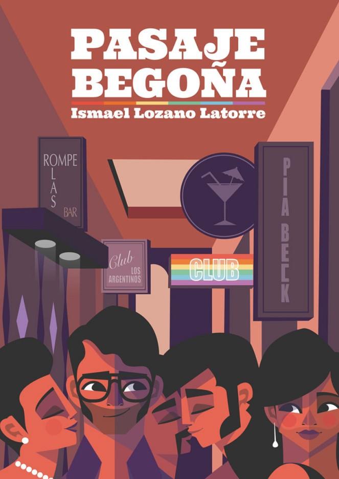 PASAJE BEGOÑA | 9788412274950 | LOZANO LATORRE, ISMAEL | Galatea Llibres | Llibreria online de Reus, Tarragona | Comprar llibres en català i castellà online