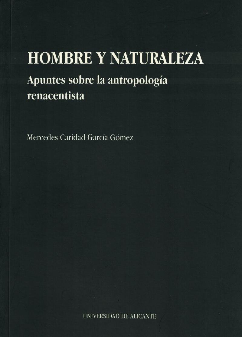 HOMBRE Y NATURALEZA | 9788479082819 | GARCÍA GÓMEZ, M. C. | Galatea Llibres | Llibreria online de Reus, Tarragona | Comprar llibres en català i castellà online