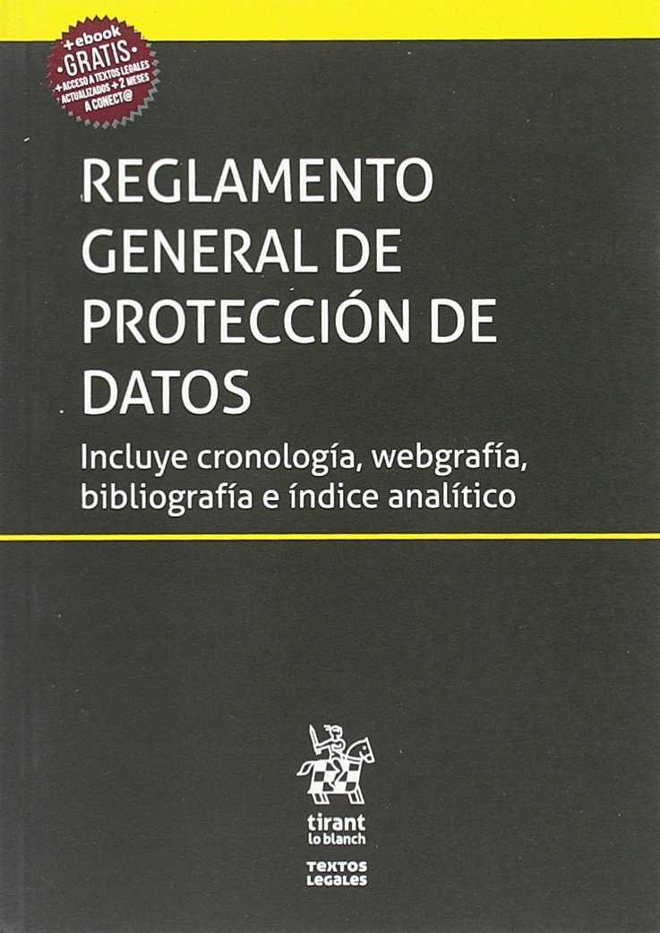 REGLAMENTO GENERAL DE PROTECCIÓN DE DATOS 2018 | 9788491699415 | HERNÁNDEZ LÓPEZ, JOSÉ MIGUEL | Galatea Llibres | Llibreria online de Reus, Tarragona | Comprar llibres en català i castellà online