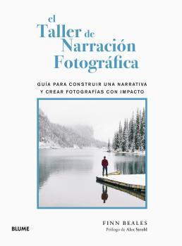 EL TALLER DE NARRACIÓN FOTOGRÁFICA | 9788418725586 | BEALES, FINN | Galatea Llibres | Llibreria online de Reus, Tarragona | Comprar llibres en català i castellà online