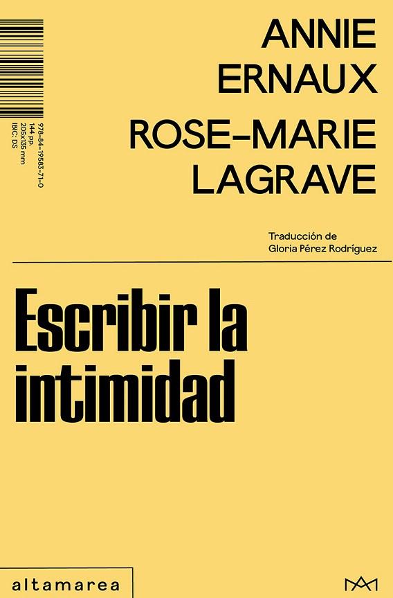 ESCRIBIR LA INTIMIDAD | 9788419583710 | ERNAUX, ANNIE/LAGRAVE, ROSE-MARIE | Galatea Llibres | Llibreria online de Reus, Tarragona | Comprar llibres en català i castellà online