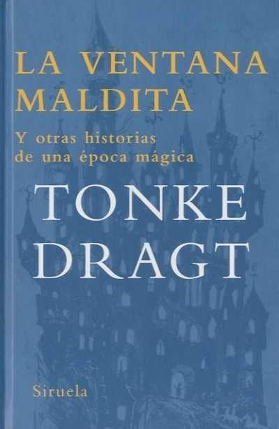 VENTANA MALDITA TE-176 | 9788498412437 | DRAGT, TONKE | Galatea Llibres | Llibreria online de Reus, Tarragona | Comprar llibres en català i castellà online