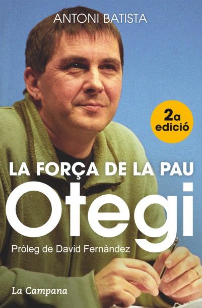 OTEGI, LA FORÇA DE LA PAU | 9788416457045 | BATISTA VILADRICH, ANTONI | Galatea Llibres | Llibreria online de Reus, Tarragona | Comprar llibres en català i castellà online