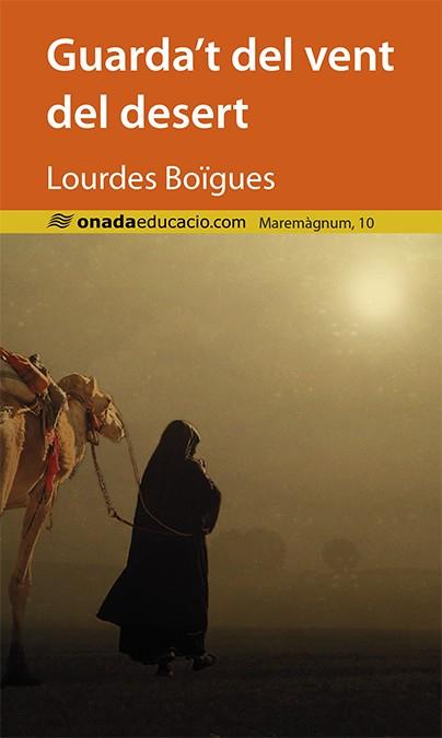 GUARDA'T DEL VENT DEL DESERT | 9788415896791 | BOÏGUES CHORRO, LOURDES | Galatea Llibres | Llibreria online de Reus, Tarragona | Comprar llibres en català i castellà online