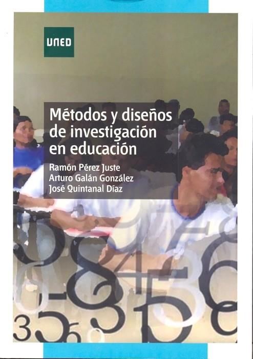 METODOS Y DISEÑOS DE INVESTIGACION EN EDUCACION | 9788436262667 | PEREZ JUSTE, RAMON | Galatea Llibres | Llibreria online de Reus, Tarragona | Comprar llibres en català i castellà online