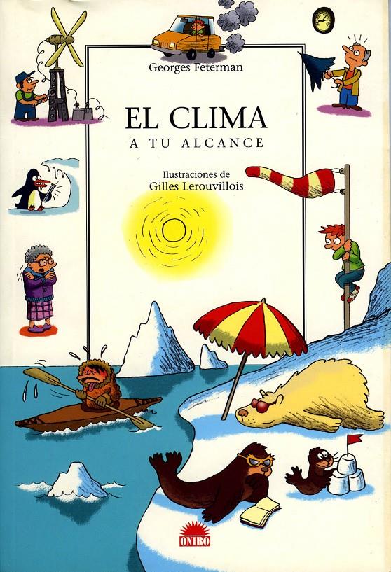 CLIMA A TU ALCANCE, EL | 9788497542524 | FETERMAN, GEORGE | Galatea Llibres | Llibreria online de Reus, Tarragona | Comprar llibres en català i castellà online