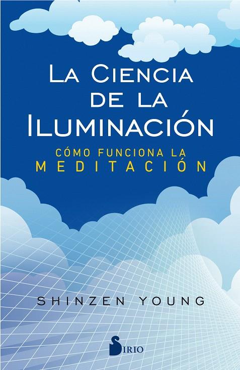 LA CIENCIA DE LA ILUMINACIÓN | 9788417030773 | YOUNG, SHINZEN | Galatea Llibres | Llibreria online de Reus, Tarragona | Comprar llibres en català i castellà online