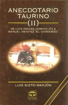 ANECDOTARIO TAURINO II. | 9788479020439 | NIETO MANJON, LUIS | Galatea Llibres | Llibreria online de Reus, Tarragona | Comprar llibres en català i castellà online