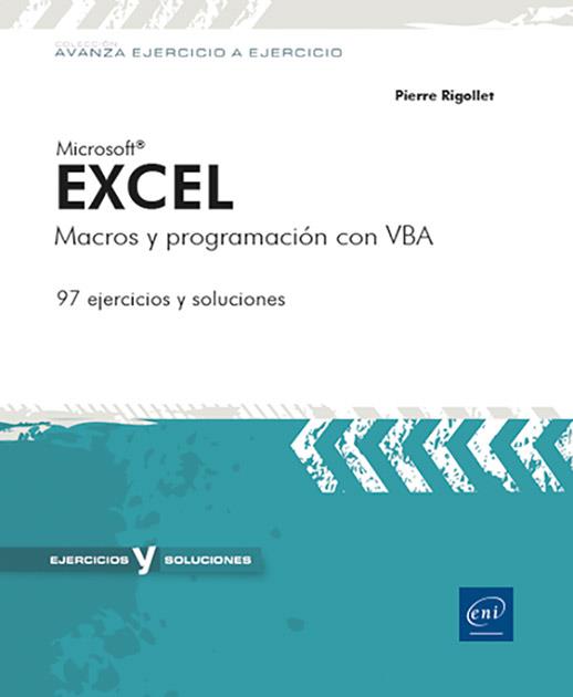 EXCEL. MACROS Y PROGRAMACIÓN CON VBA | 9782409047756 | RIGOLLET, PIERRE | Galatea Llibres | Librería online de Reus, Tarragona | Comprar libros en catalán y castellano online