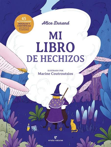 MI LIBRO DE HECHIZOS | 9788419158826 | DURAND, ALICE | Galatea Llibres | Librería online de Reus, Tarragona | Comprar libros en catalán y castellano online