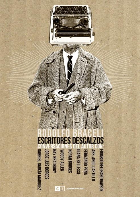 ESCRITORES DESCALZOS | 9788493947132 | BRACELI, RODOLFO | Galatea Llibres | Llibreria online de Reus, Tarragona | Comprar llibres en català i castellà online