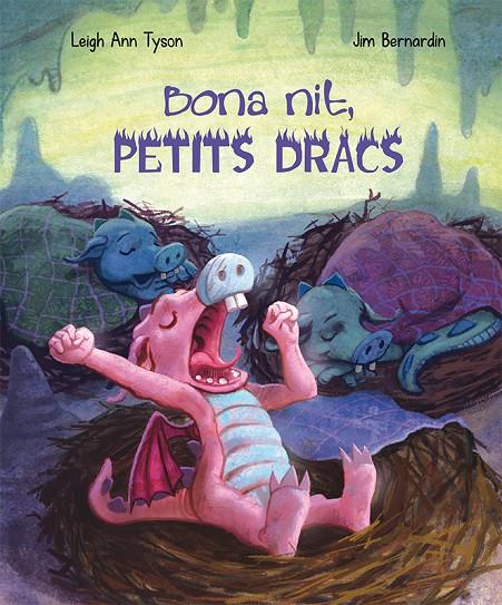 BONA NIT, PETITS DRACS | 9788491450832 | TYSON, LEIGH ANN | Galatea Llibres | Llibreria online de Reus, Tarragona | Comprar llibres en català i castellà online