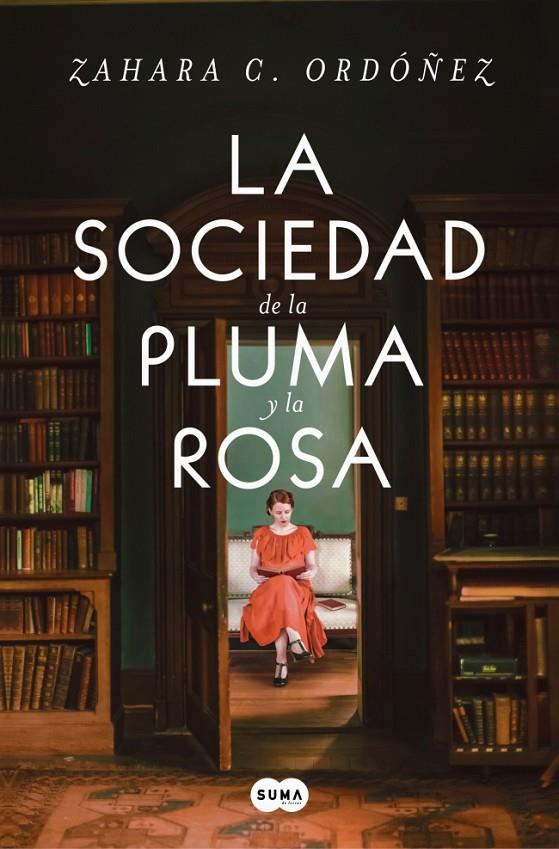 LA SOCIEDAD DE LA PLUMA Y LA ROSA | 9788491299875 | ORDÓÑEZ, ZAHARA | Galatea Llibres | Librería online de Reus, Tarragona | Comprar libros en catalán y castellano online