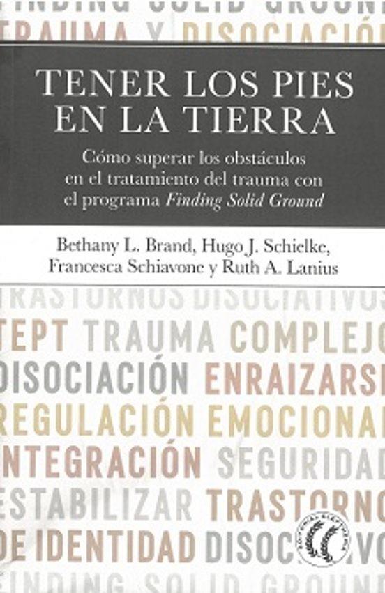 TENER LOS PIES EN LA TIERRA | 9788412899733 | BRAND, BETHANY L./LANIUS, RUTH A./SCHIELKE, HUGO J./SHIAVONE, FRANCESCA | Galatea Llibres | Librería online de Reus, Tarragona | Comprar libros en catalán y castellano online