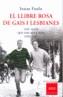 LLIBRE ROSA DE GAIS I LESBIANES, EL | 9788466404815 | FANLO, ISAIAS | Galatea Llibres | Librería online de Reus, Tarragona | Comprar libros en catalán y castellano online