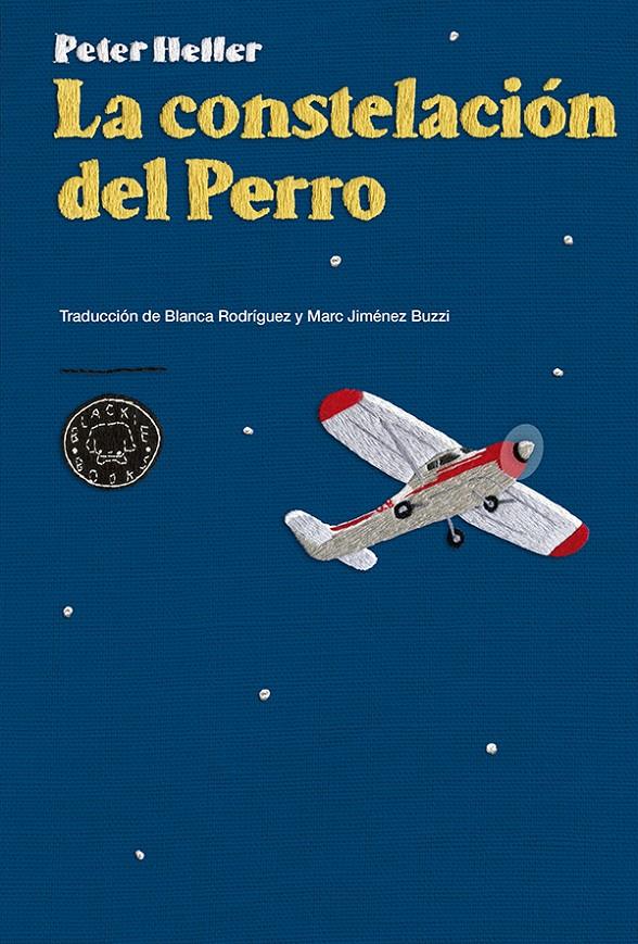 LA CONSTELACIÓN DEL PERRO | 9788416290024 | HELLER, PETER | Galatea Llibres | Llibreria online de Reus, Tarragona | Comprar llibres en català i castellà online