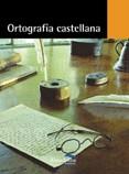 ORTOGRAFÍA CASTELLANA | 9788483083598 | FERNÁNDEZ, DAVID | Galatea Llibres | Librería online de Reus, Tarragona | Comprar libros en catalán y castellano online