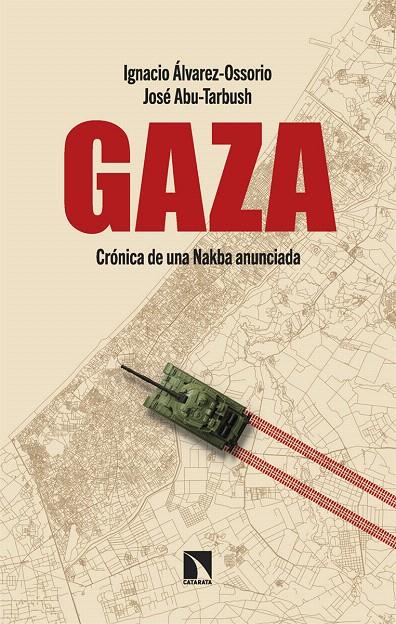 GAZA | 9788410670099 | ÁLVAREZ-OSSORIO, IGNACIO/ABU-TARBUSH, JOSÉ | Galatea Llibres | Llibreria online de Reus, Tarragona | Comprar llibres en català i castellà online