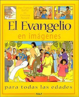 EVANGELIO EN IMAGENES, EL | 9788432134456 | KIEFFER, JEAN-FRANÇOIS/PONSARD, CHRISTINE | Galatea Llibres | Llibreria online de Reus, Tarragona | Comprar llibres en català i castellà online