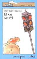 XAI MARCEL, EL | 9788476299036 | COUDRAY, JEAN-LUC | Galatea Llibres | Llibreria online de Reus, Tarragona | Comprar llibres en català i castellà online