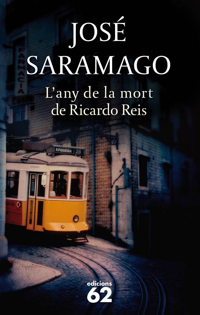 ANY DE LA MORT DE RICARDO REIS, L' | 9788429748338 | SARAMAGO, JOSE | Galatea Llibres | Llibreria online de Reus, Tarragona | Comprar llibres en català i castellà online