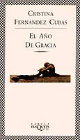 EL AÑO DE GRACIA | 9788472237506 | FERNÁNDEZ CUBAS, CRISTINA | Galatea Llibres | Llibreria online de Reus, Tarragona | Comprar llibres en català i castellà online