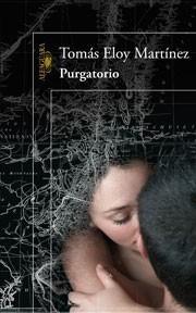 PURGATORIO | 9788420422305 | MARTÍNEZ, TOMÁS ELOY | Galatea Llibres | Llibreria online de Reus, Tarragona | Comprar llibres en català i castellà online