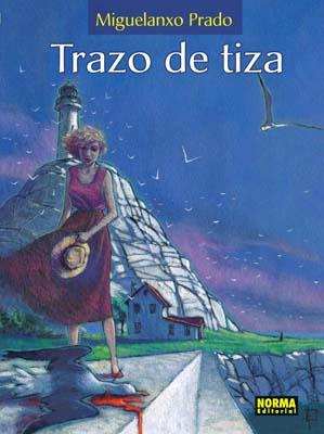 TRAZO DE TIZA | 9788498472042 | PRADO, MIGUELANXO | Galatea Llibres | Llibreria online de Reus, Tarragona | Comprar llibres en català i castellà online