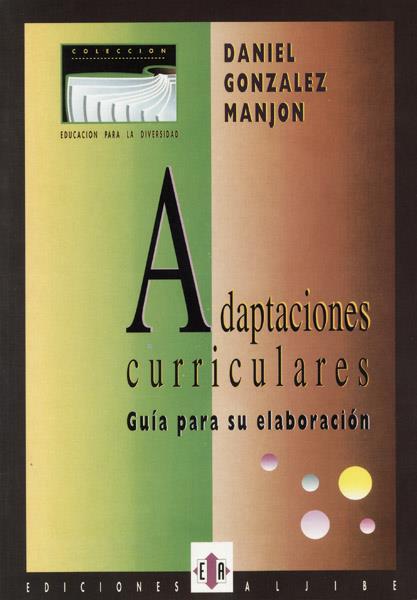 ADAPTACIONES CURRICULARES | 9788487767142 | GONZÁLEZ MANJÓN, DANIEL | Galatea Llibres | Llibreria online de Reus, Tarragona | Comprar llibres en català i castellà online