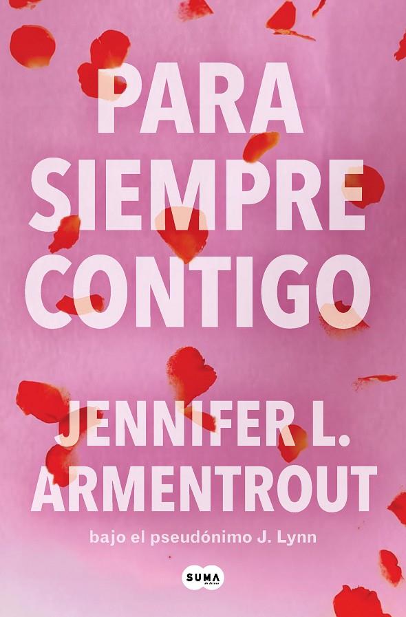 PARA SIEMPRE CONTIGO (TE ESPERARÉ 5) | 9788491298885 | ARMENTROUT, JENNIFER L. | Galatea Llibres | Llibreria online de Reus, Tarragona | Comprar llibres en català i castellà online