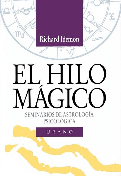 HILO MAGICO, EL | 9788479532451 | IDEMON, RICHARD | Galatea Llibres | Librería online de Reus, Tarragona | Comprar libros en catalán y castellano online