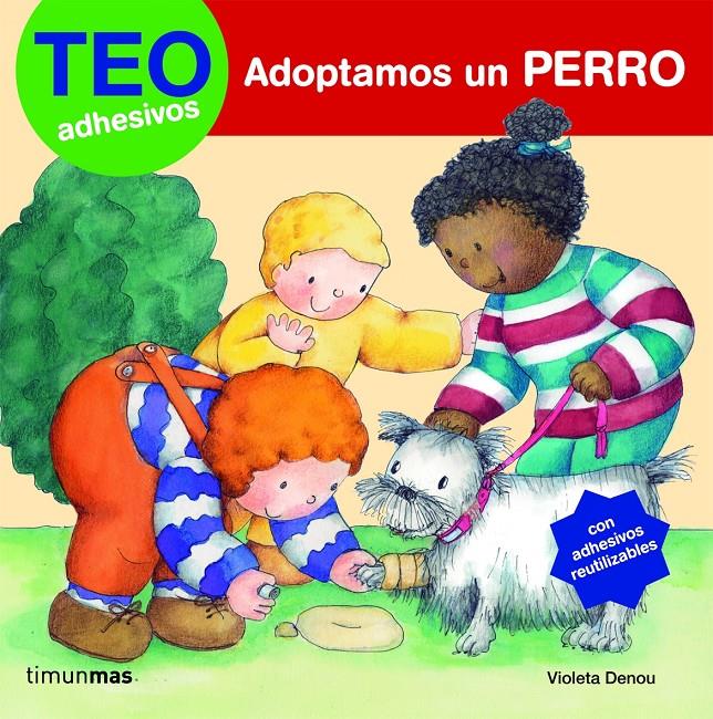 TEO ADOPTAMOS UN PERRO | 9788408077824 | DENOU, VIOLETA | Galatea Llibres | Llibreria online de Reus, Tarragona | Comprar llibres en català i castellà online