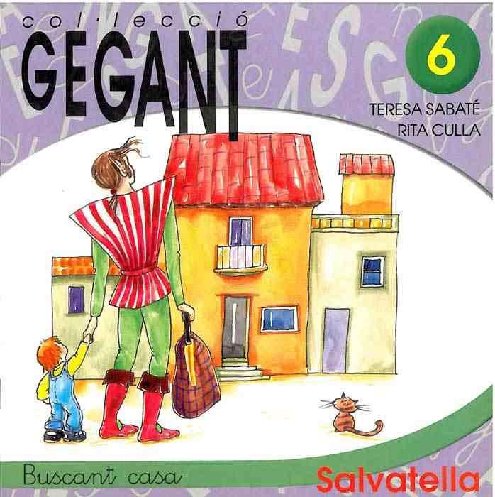 BUSCANT CASA. COL·LECCIO GEGANT N 6 | 9788484121299 | SABATE, TERESA | Galatea Llibres | Llibreria online de Reus, Tarragona | Comprar llibres en català i castellà online