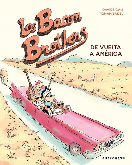 LOS BACON BROTHERS DE VUELTA A AMERICA | 9788467931549 | CALI, DAVIDE | Galatea Llibres | Librería online de Reus, Tarragona | Comprar libros en catalán y castellano online