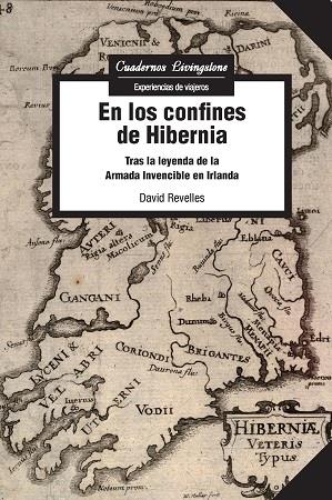 EN LOS CONFINES DE HIBERNIA | 9788490649558 | REVELLES SORIANO, DAVID | Galatea Llibres | Librería online de Reus, Tarragona | Comprar libros en catalán y castellano online