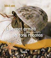 BERNAT ERMITA I ALTRES CRIATURES DEL FONS ROCALLOS | 9788499132716 | TODOLIBRO, EQUIPO | Galatea Llibres | Llibreria online de Reus, Tarragona | Comprar llibres en català i castellà online