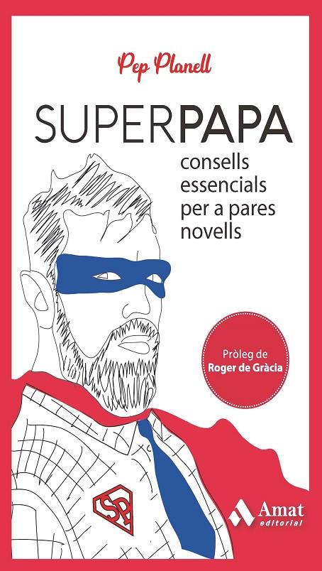 SUPERPAPA | 9788419341556 | PLANELL DOMÈNECH, PEP | Galatea Llibres | Llibreria online de Reus, Tarragona | Comprar llibres en català i castellà online