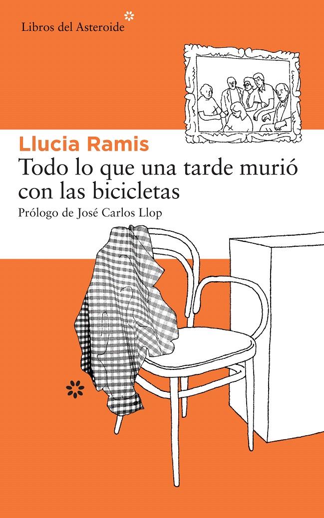 TODO LO QUE UNA TARDE MURIÓ CON LAS BICICLETAS | 9788415625476 | RAMIS LALOUX, LLUCIA | Galatea Llibres | Llibreria online de Reus, Tarragona | Comprar llibres en català i castellà online