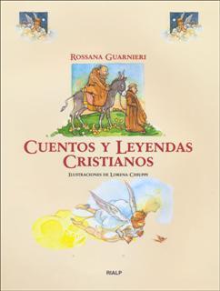 CUENTOS Y LEYENDAS CRISTIANOS | 9788432136733 | GUARNIERI, ROSSANA | Galatea Llibres | Llibreria online de Reus, Tarragona | Comprar llibres en català i castellà online