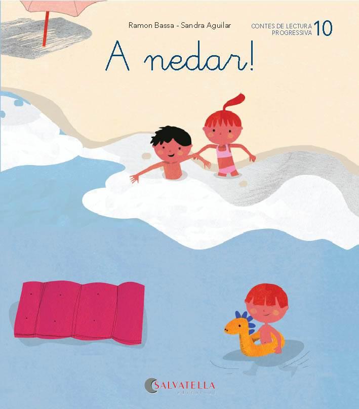 DE MICA EN MICA 10. A NEDAR | 9788484129837 | BASSA I MARTÍN, RAMON | Galatea Llibres | Librería online de Reus, Tarragona | Comprar libros en catalán y castellano online