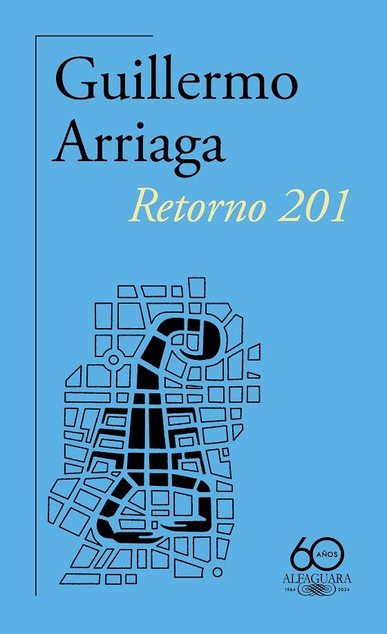 RETORNO 201 | 9788420478937 | ARRIAGA, GUILLERMO | Galatea Llibres | Llibreria online de Reus, Tarragona | Comprar llibres en català i castellà online