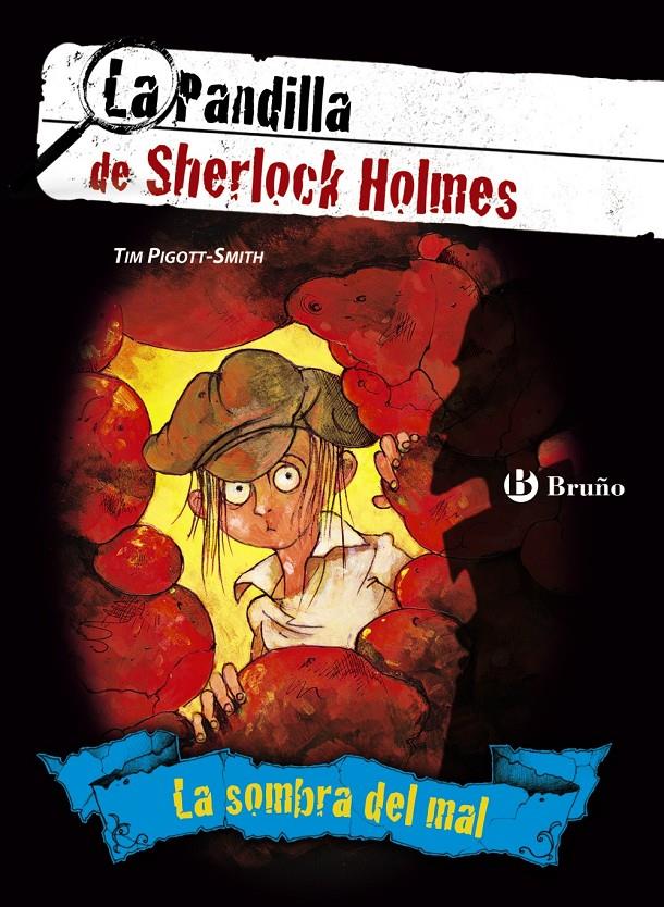 SOMBRA DEL MAL. LA PANDILLA DE SHERLOCK HOLMES, 3 | 9788421685167 | PIGOTT-SMITH, TIM | Galatea Llibres | Librería online de Reus, Tarragona | Comprar libros en catalán y castellano online