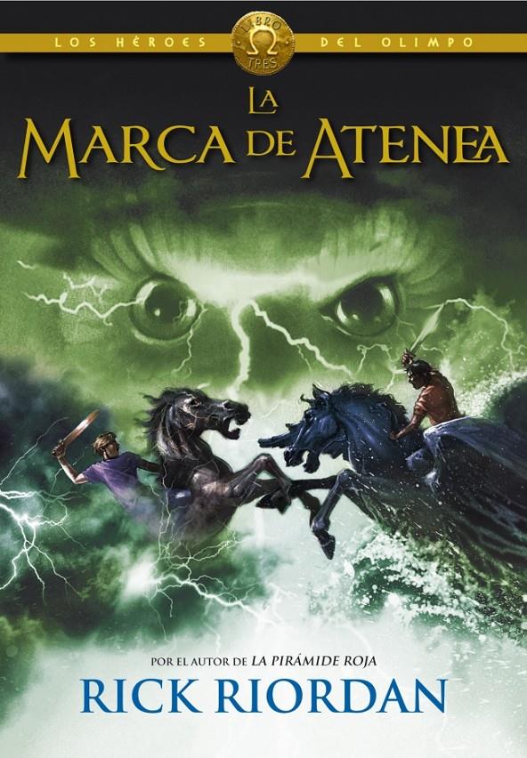 LA MARCA DE ATENEA (LOS HÉROES DEL OLIMPO, 3) | 9788490430101 | RIORDAN, RICK | Galatea Llibres | Llibreria online de Reus, Tarragona | Comprar llibres en català i castellà online